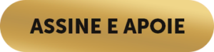 Assine e apoie